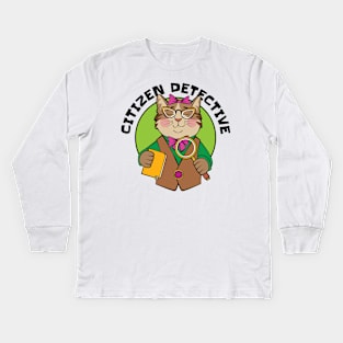 Citizen Detective Cat Kids Long Sleeve T-Shirt